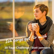 30 Tage Challenge Statt Jammern